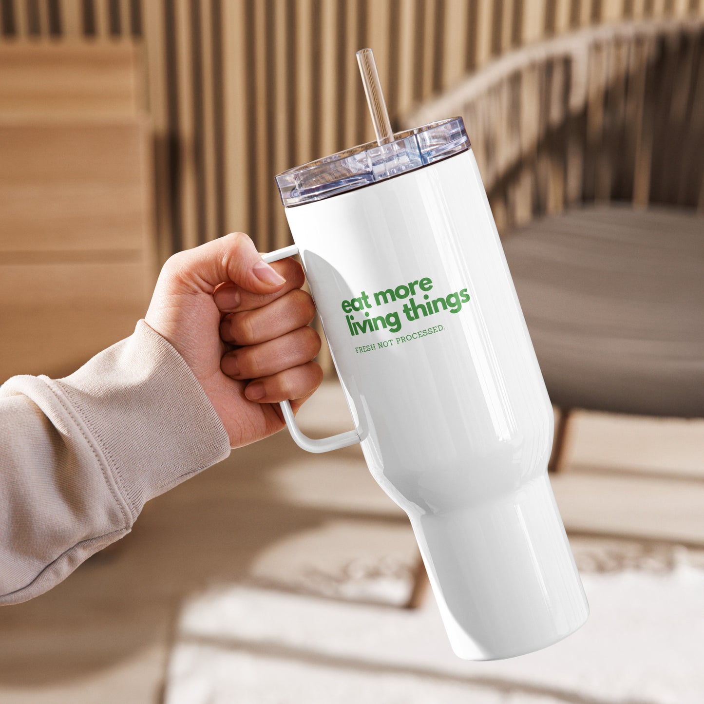 "Eat more living things" Travel mug with a handle