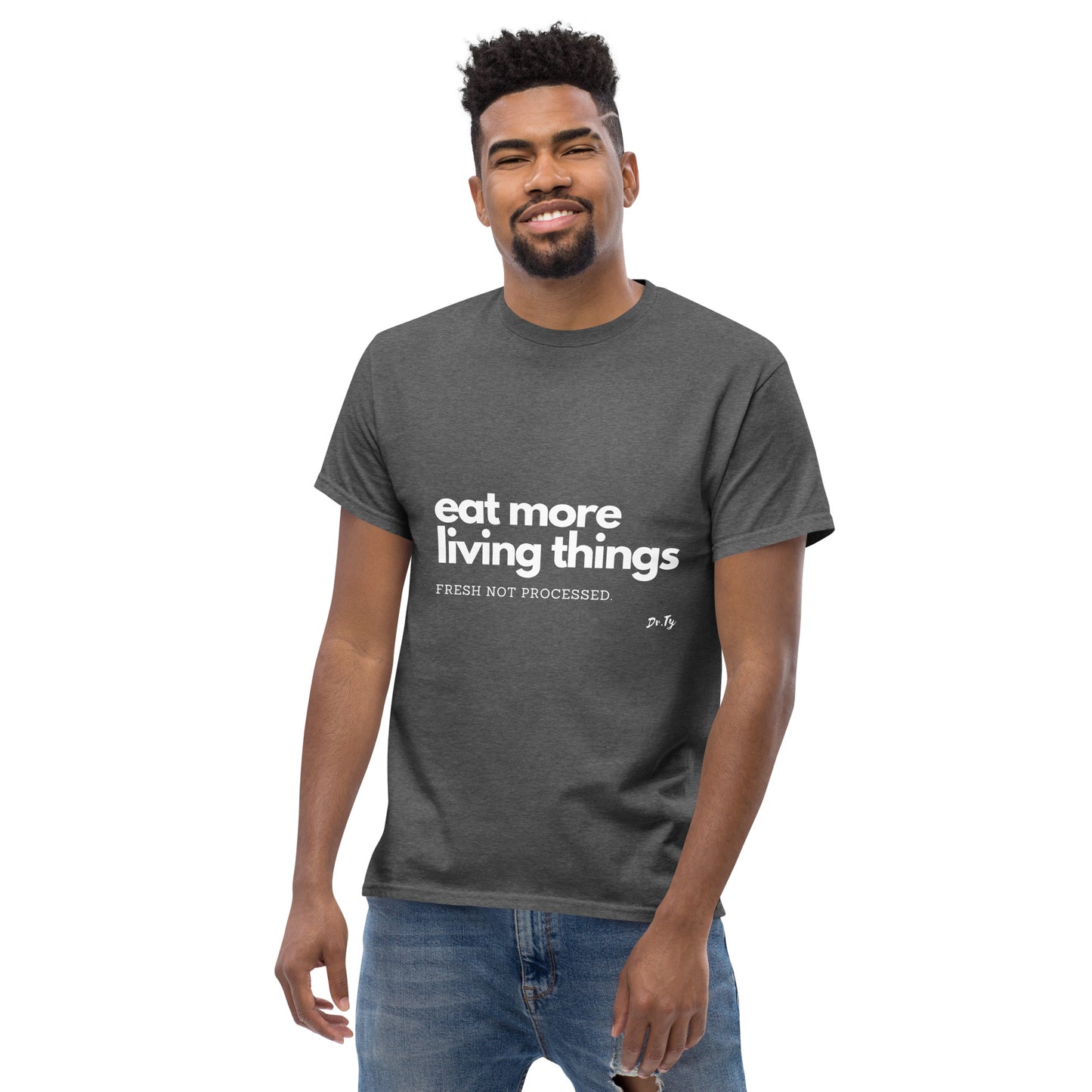 "Eat More Living Things" Unisex classic tee