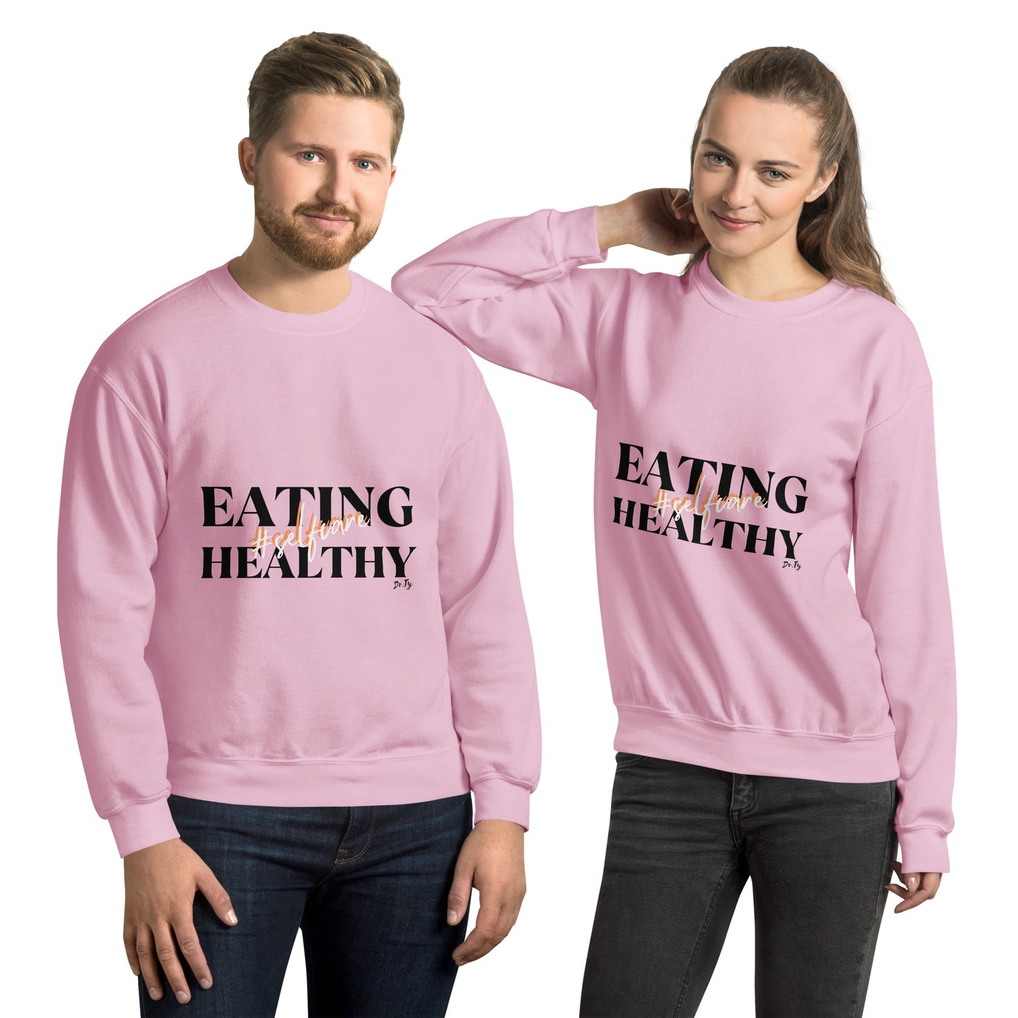 "Selfcare is Eating Healthy" Unisex Sweatshirt